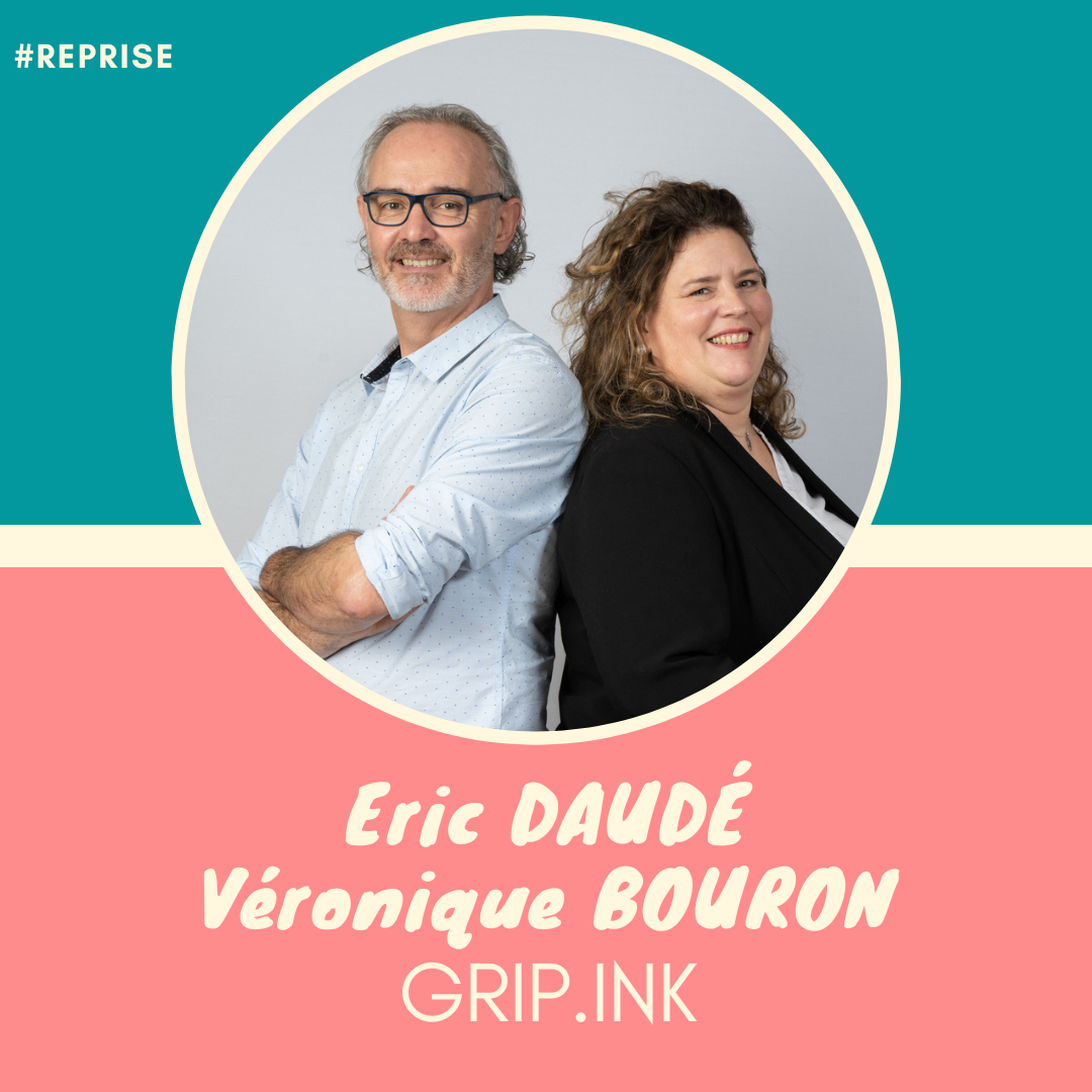 GRIP.INK [reprise] – Eric DAUDÉ et Véronique BOURON