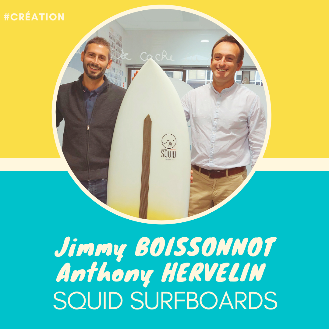 SQUID SURFBOARDS [création] – Jimmy BOISSONNOT et Anthony HERVELIN