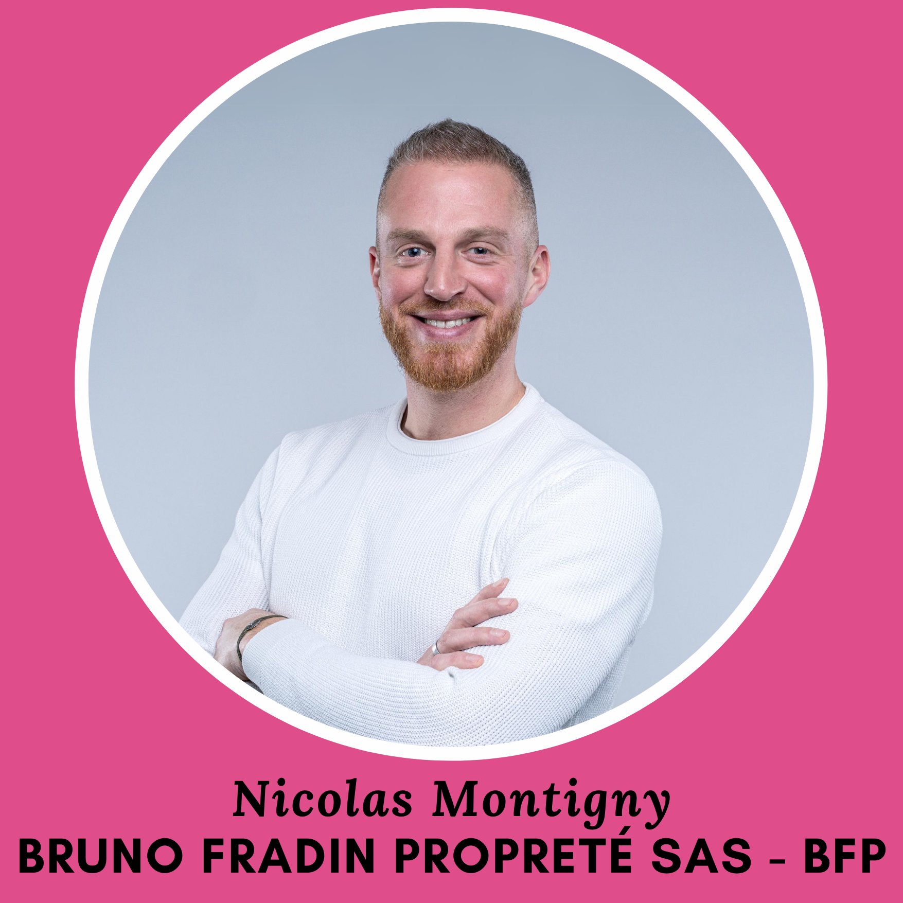 BRUNO FRADIN PROPRETÉ  [reprise] : Nicolas Montigny