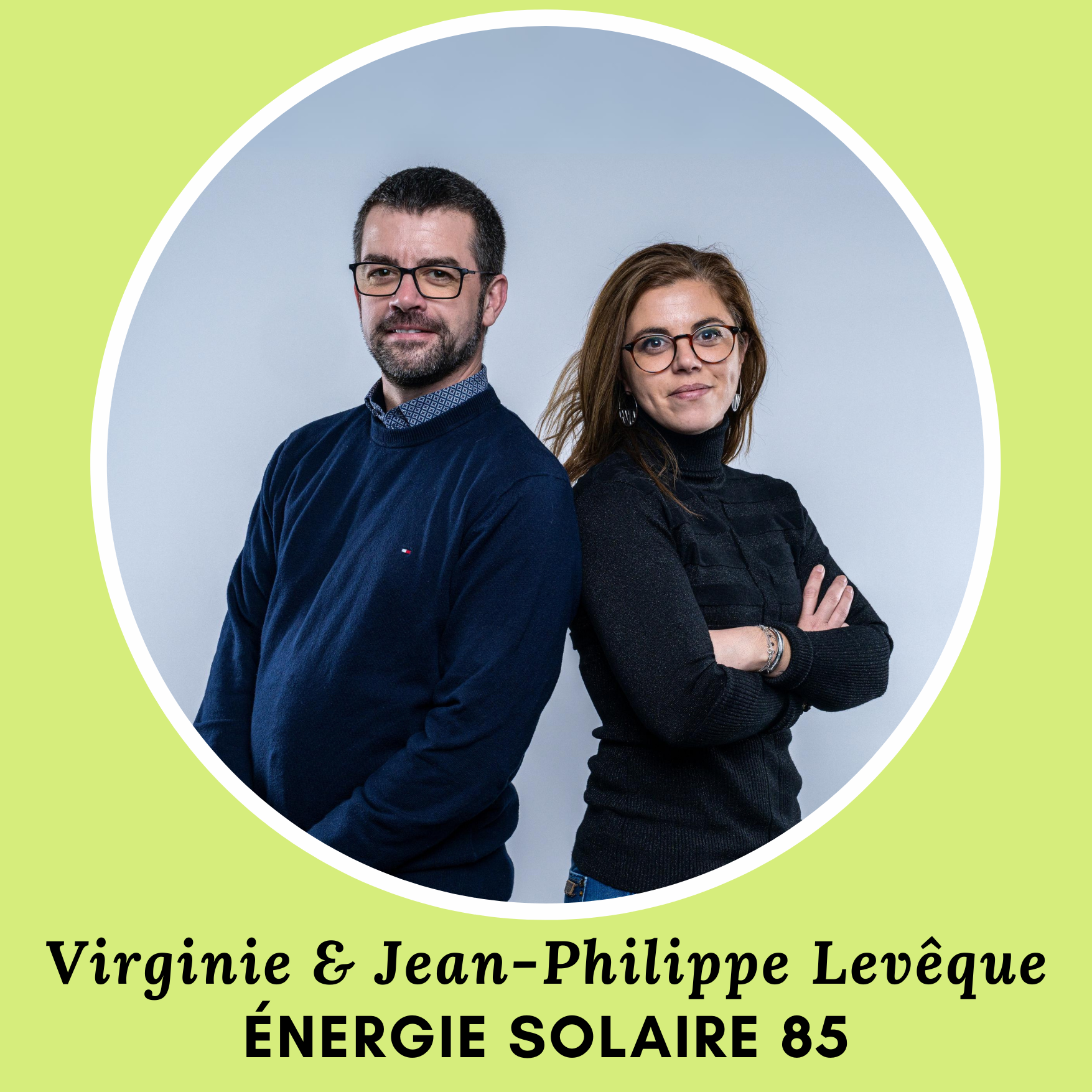 ÉNERGIE SOLAIRE 85 [croissance] : Jean-Philippe et Virginie LEVÊQUE