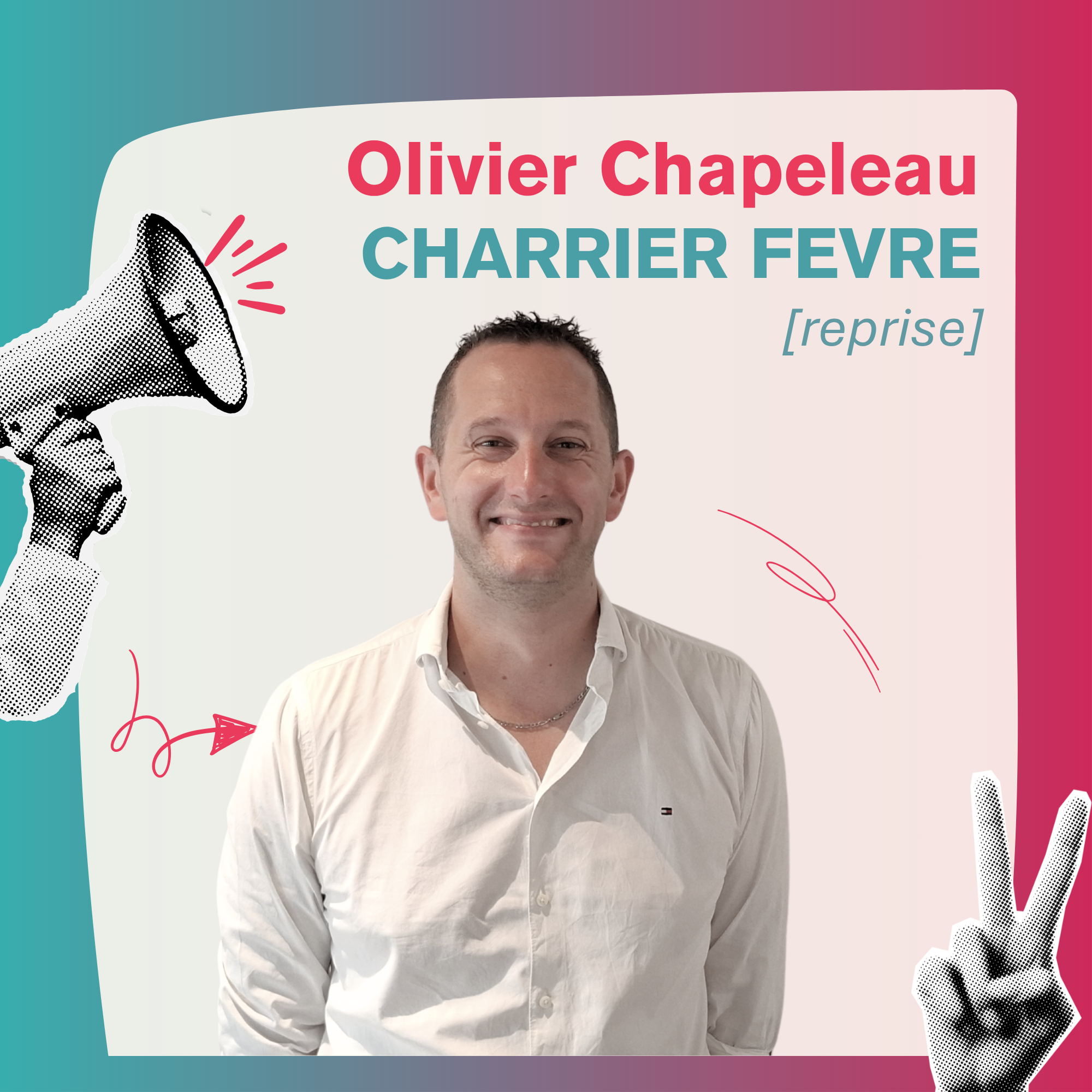 CHARRIER FEVRE (reprise) : Olivier CHAPELEAU