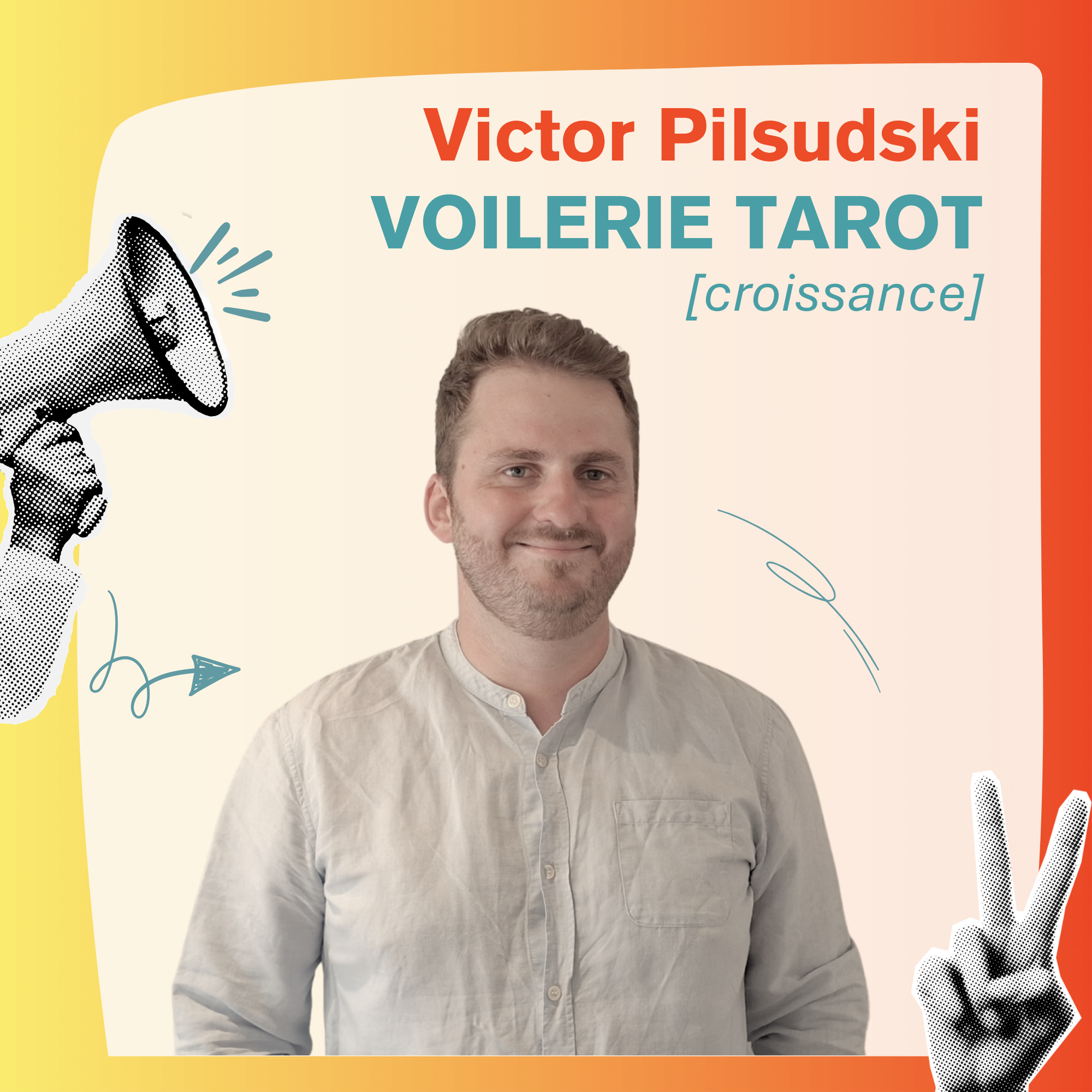 VOILERIE TAROT (croissance) : Victor PILSUDSKI